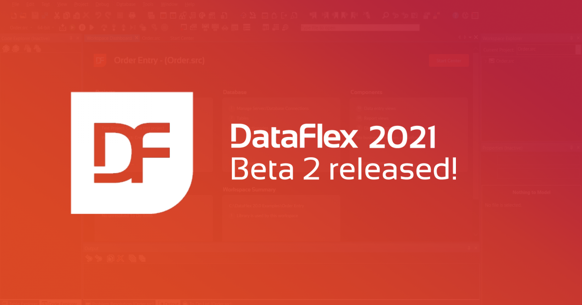 New Release: DataFlex 2021 Beta 2 | Data Access Worldwide | Software ...