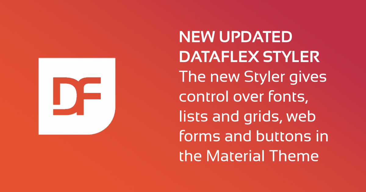 Update Release: DataFlex Styler | Data Access Worldwide | Software ...